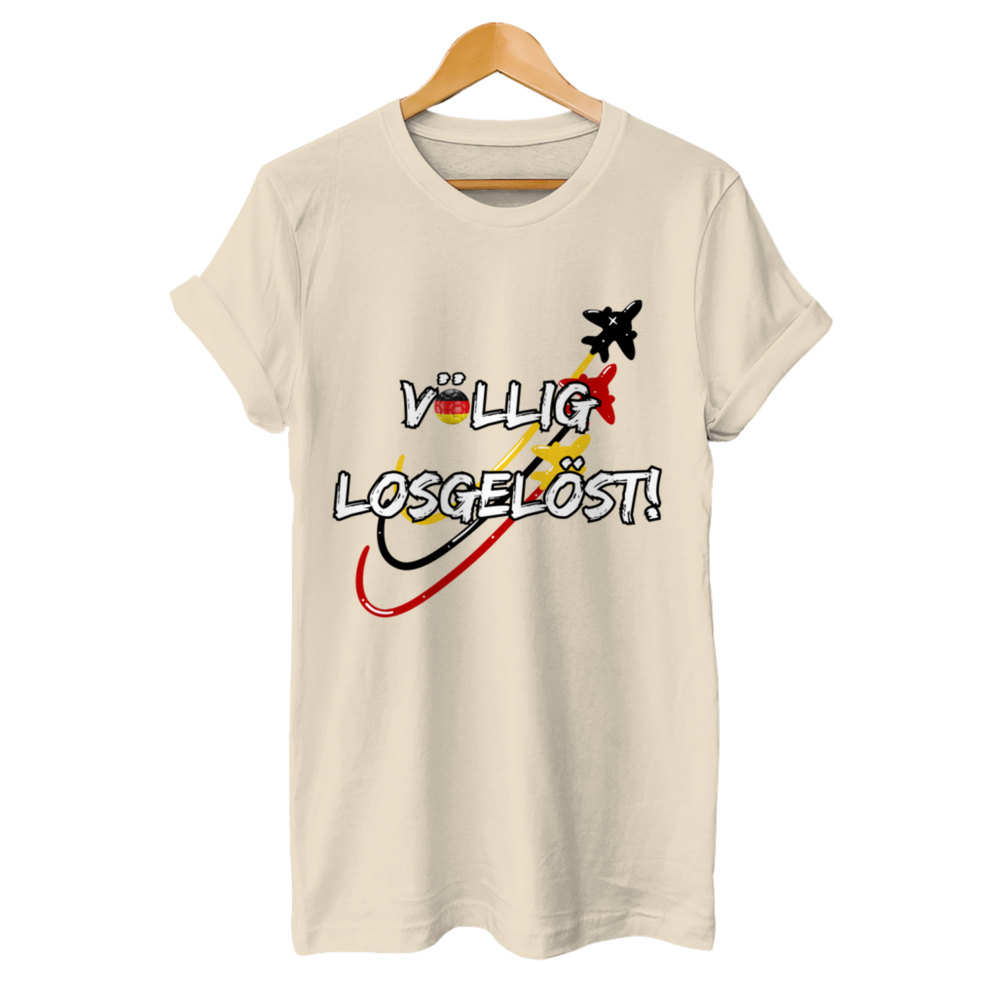 Völlig losgelöst - Deutschland - Unisex T-Shirt