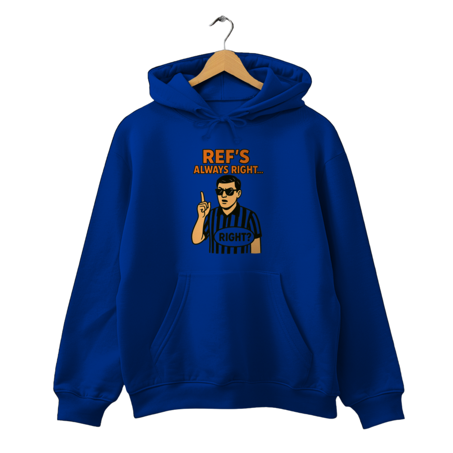 Ref's always right... Right? - Unisex Hoodie