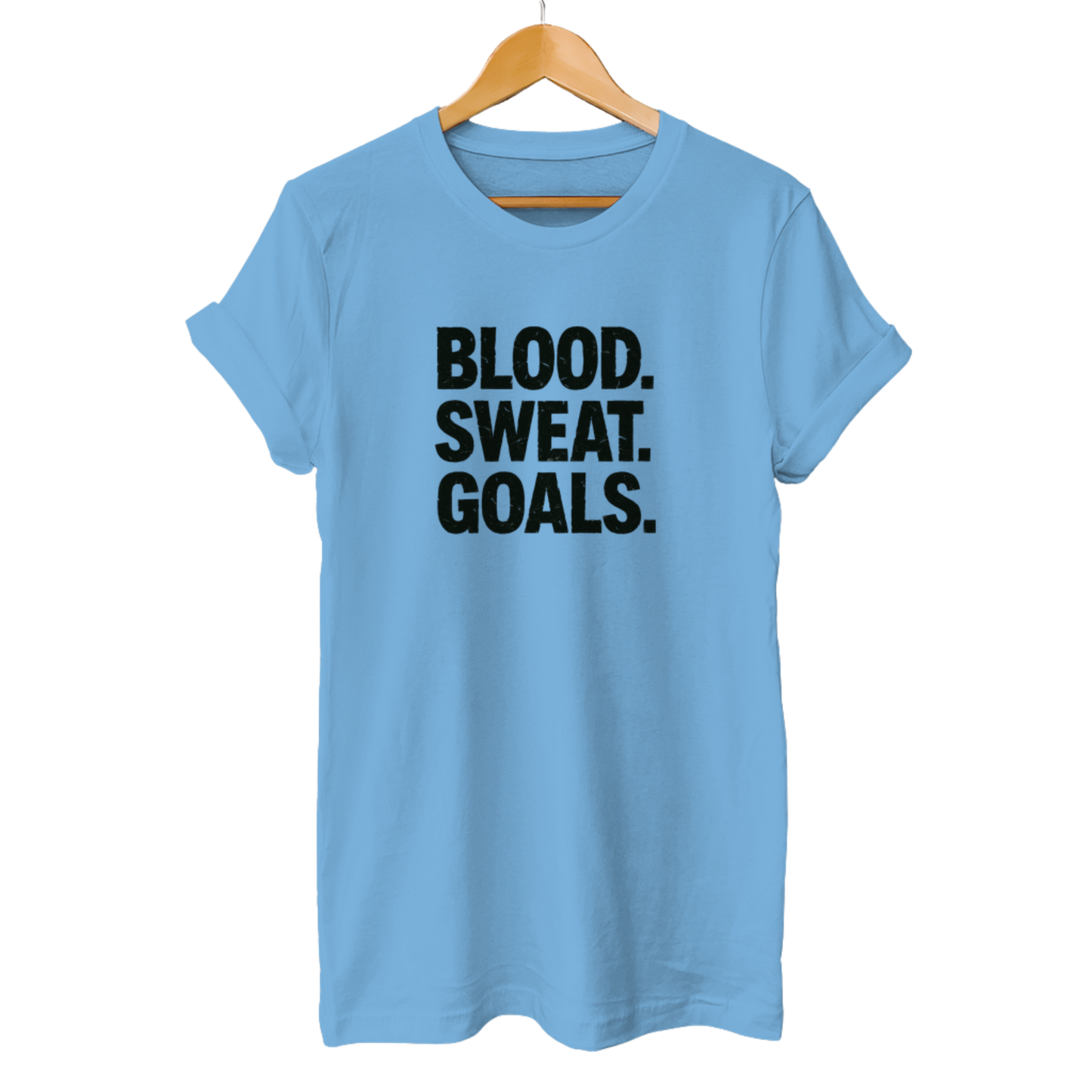 Blood. Sweat. Goals. - Unisex T-Shirt