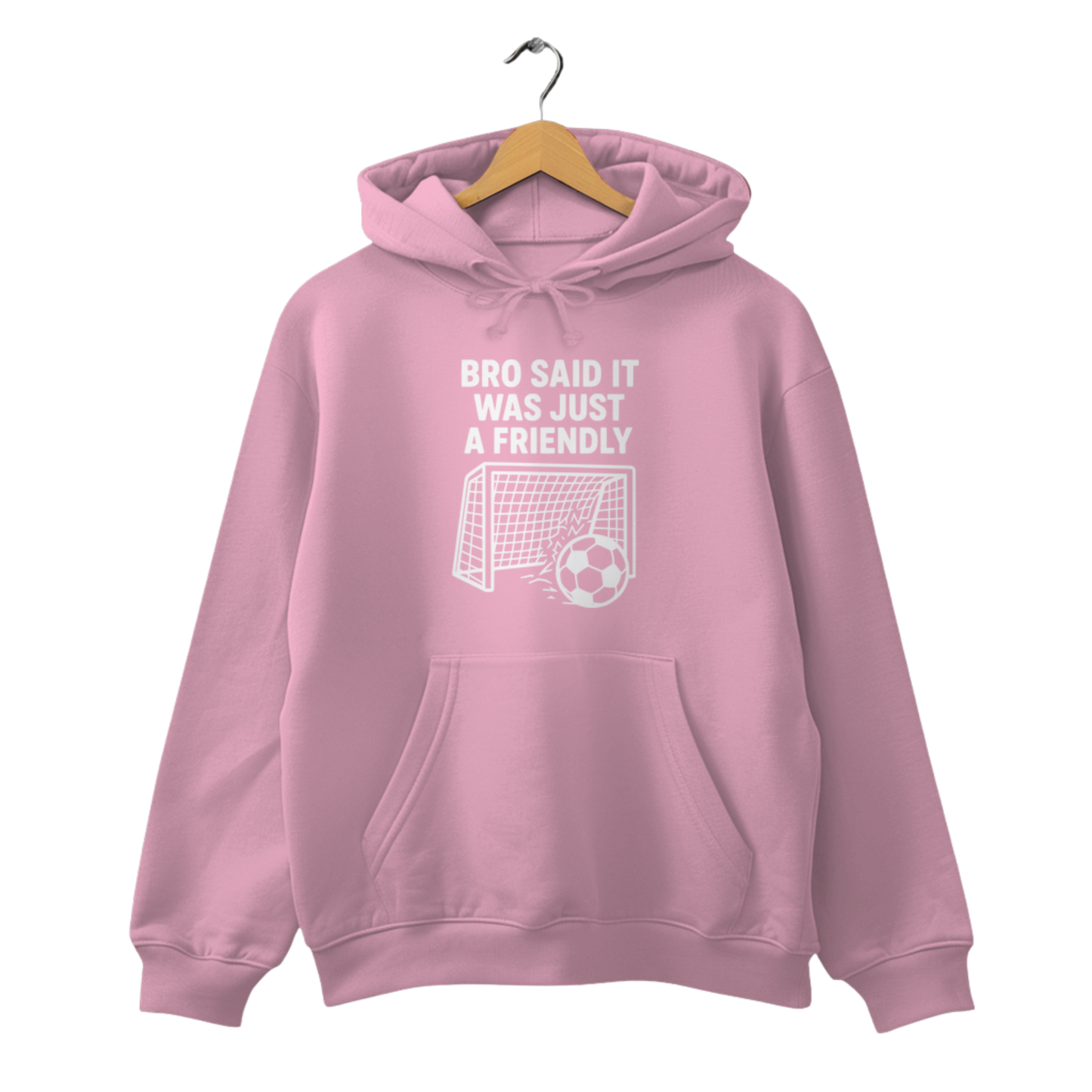 Bro said it was just a friendly - Unisex Hoodie