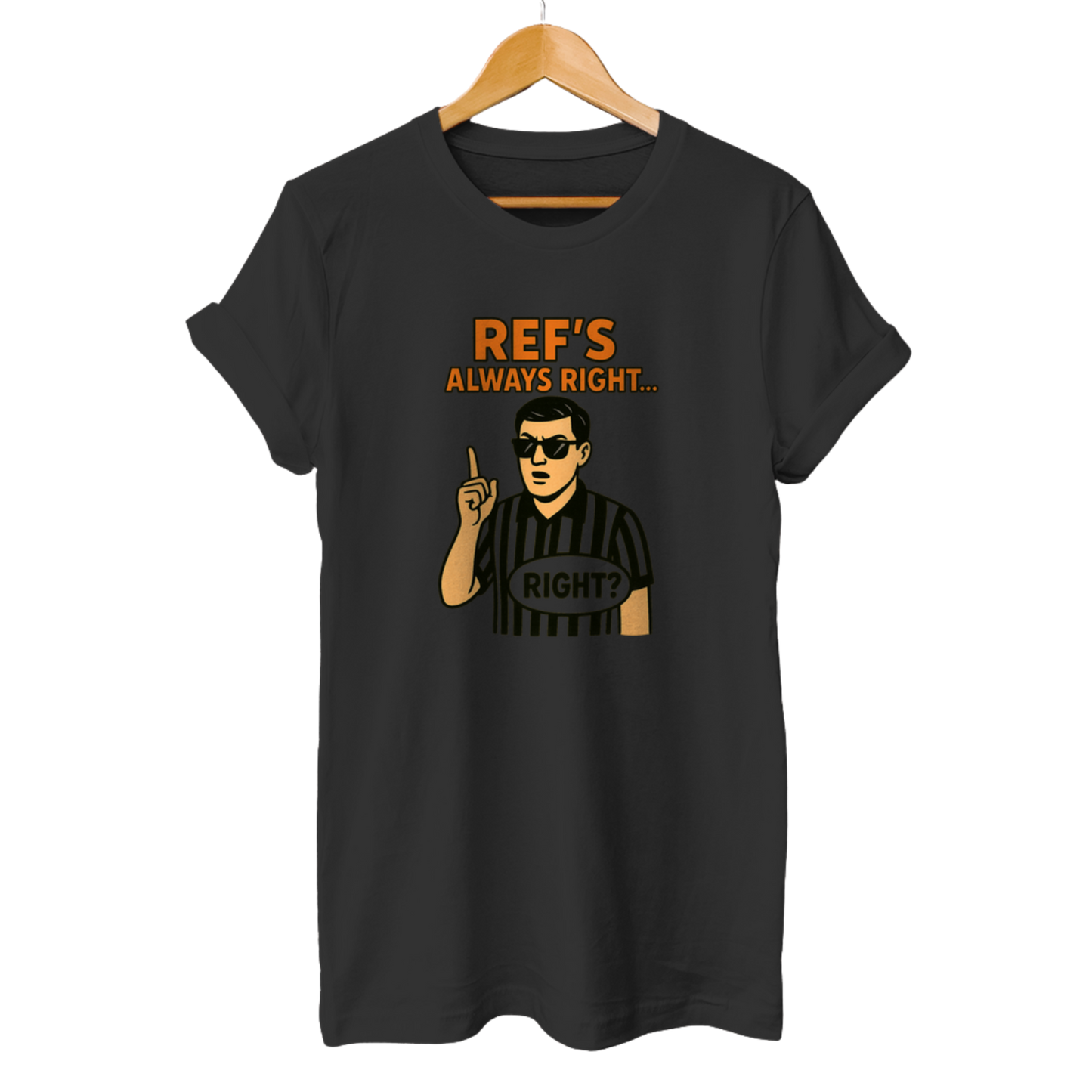 Ref's always right... Right? - Unisex T-Shirt
