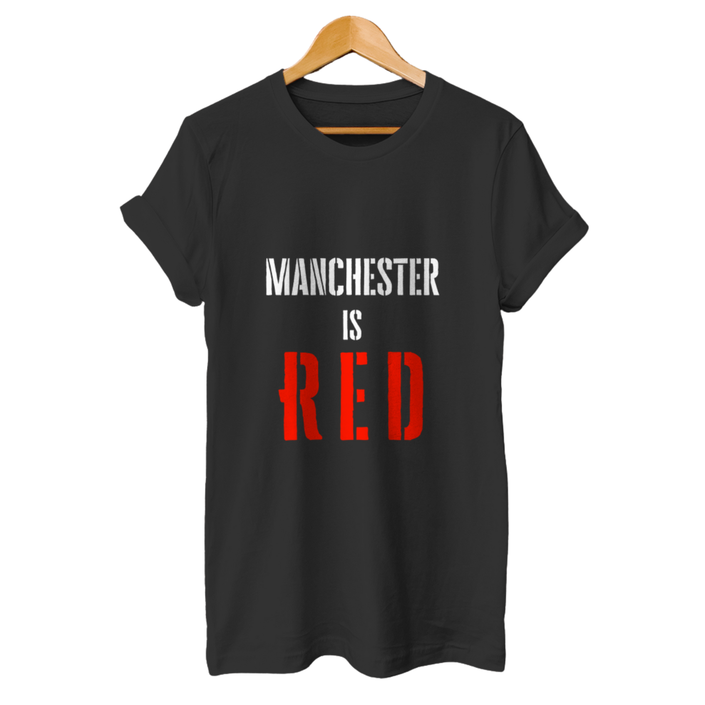 Manchester is Red – Unisex T-Shirt