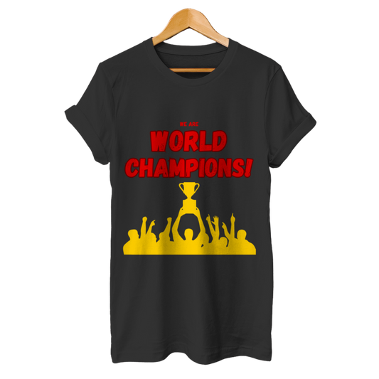 We are World Champions – Herren T-Shirt