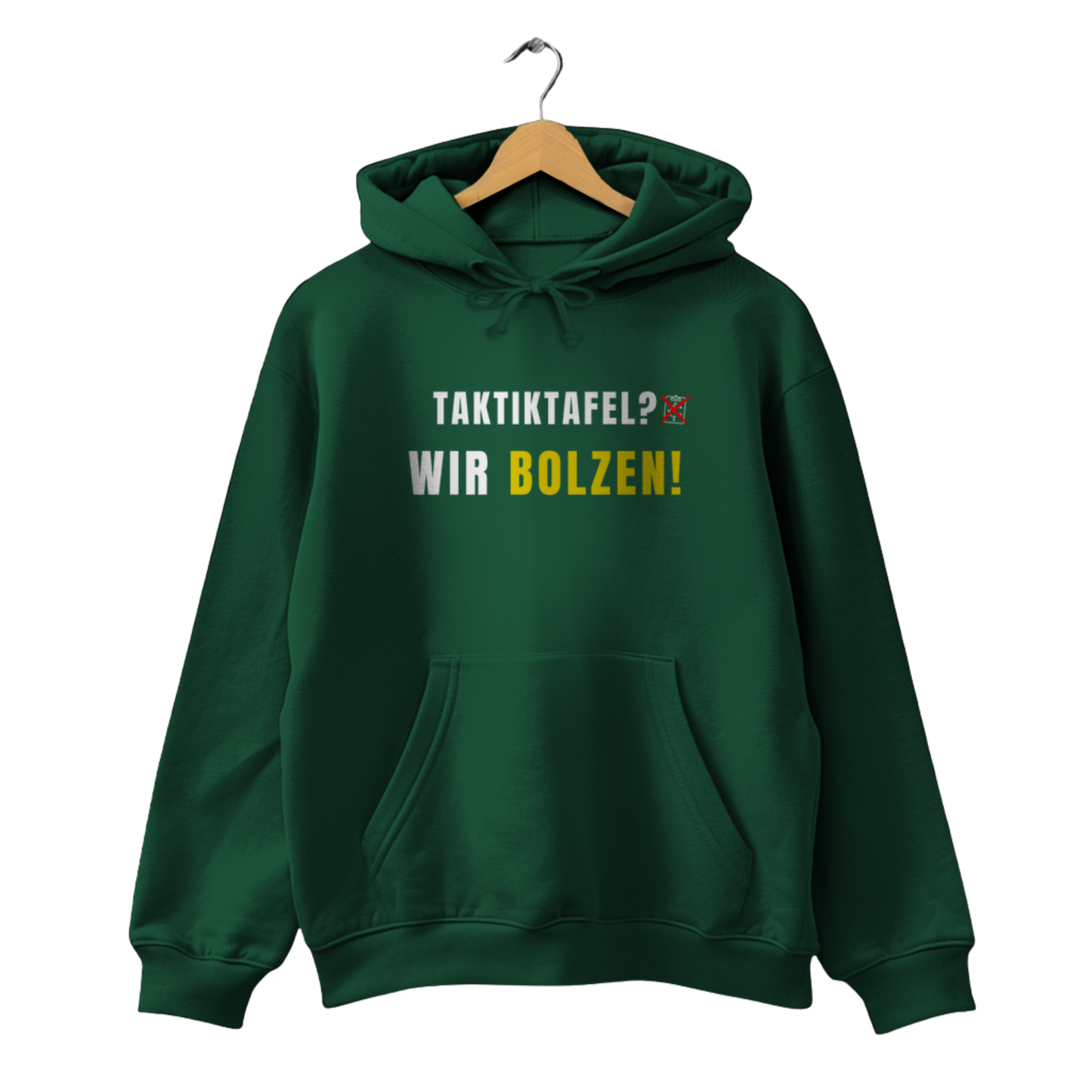 Taktiktafel? Wir Bolzen! - Unisex Hoodie