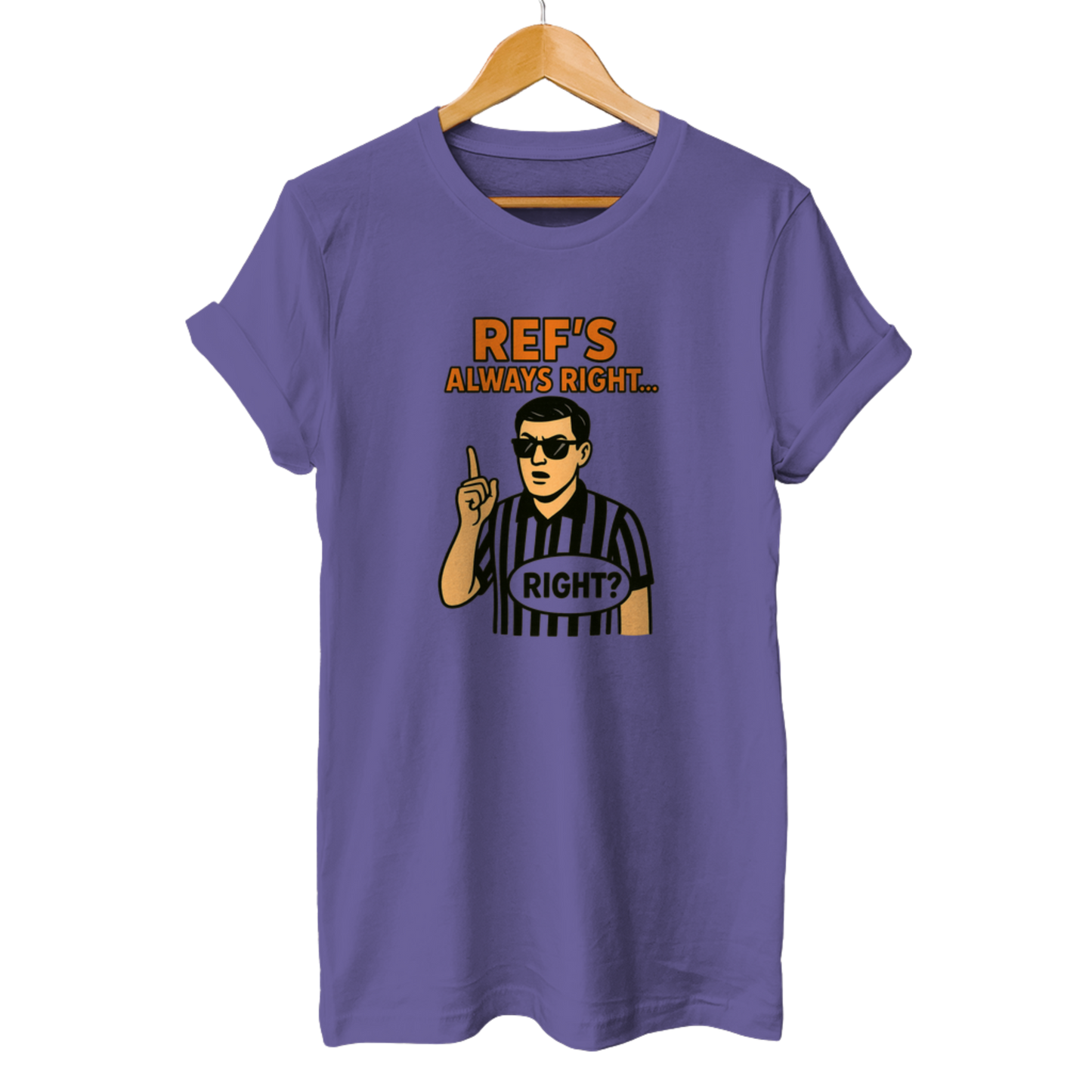 Ref's always right... Right? - Unisex T-Shirt