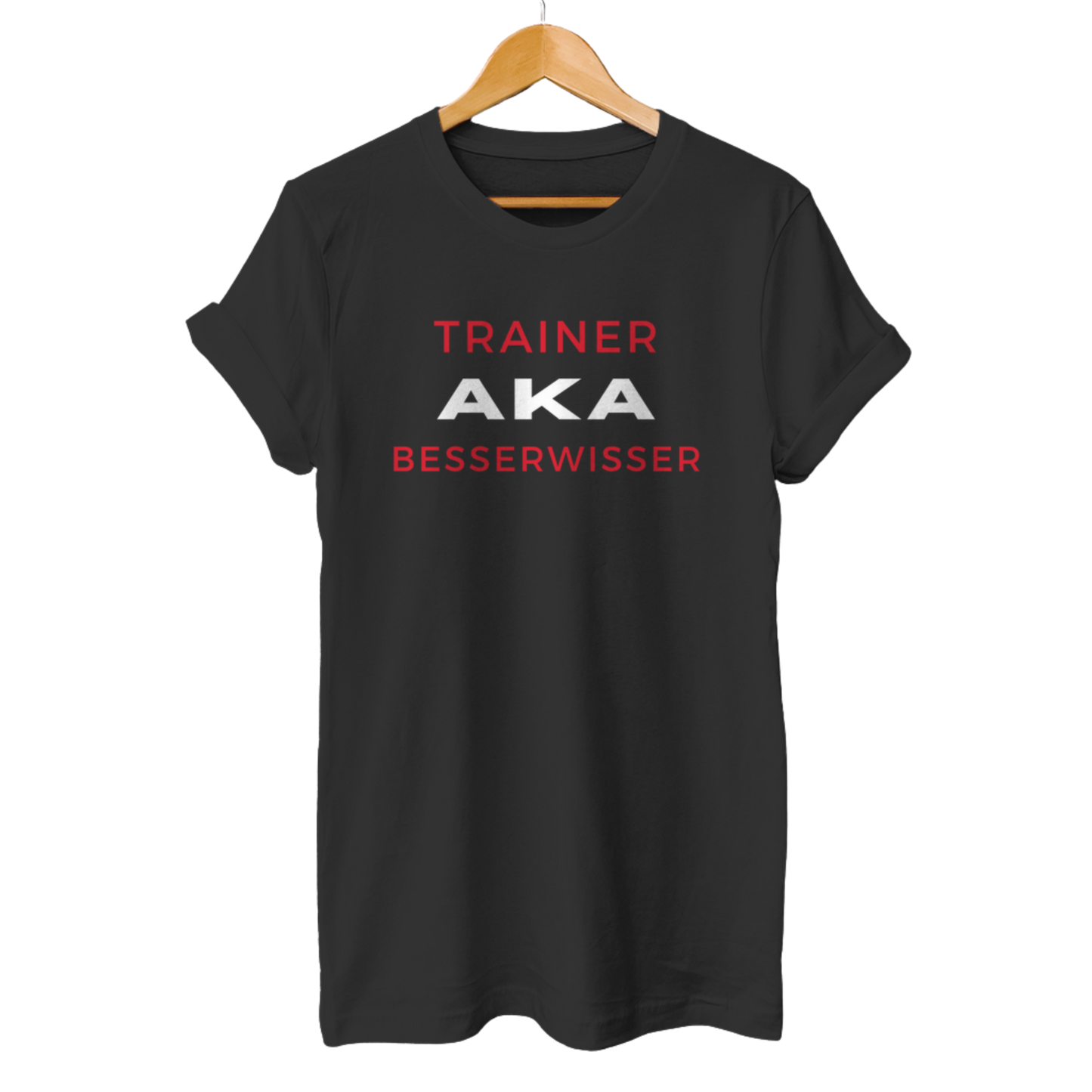Trainer AKA Besserwisser - Unisex T-Shirt