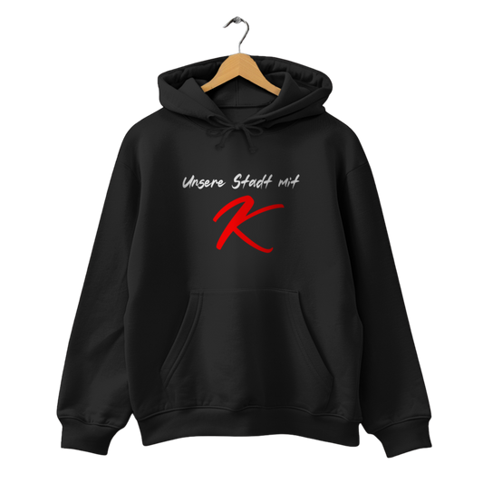 Unsere Stadt mit K - Unisex Hoodie