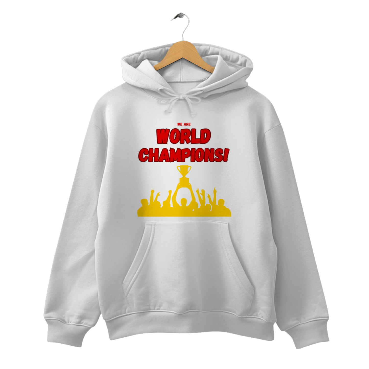 We are World Champions - Unisex Hoodie