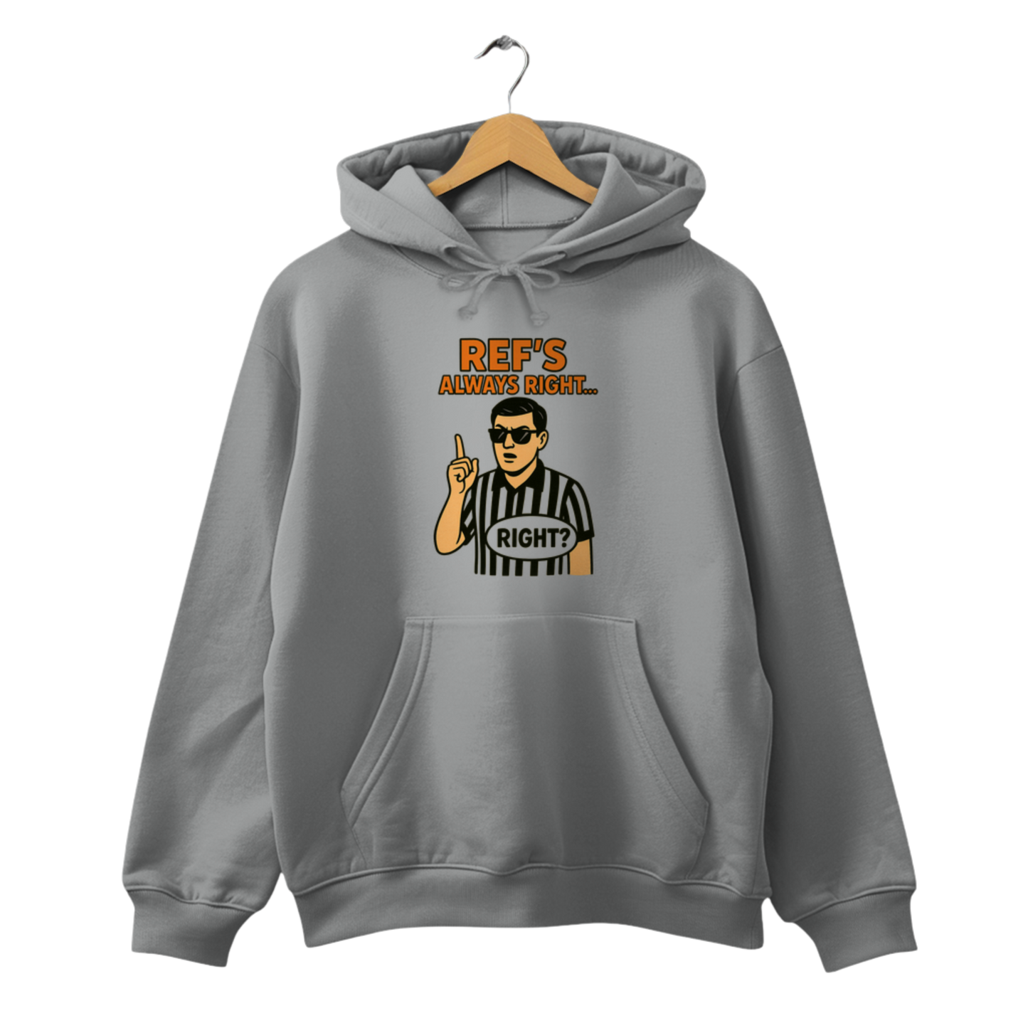 Ref's always right... Right? - Unisex Hoodie