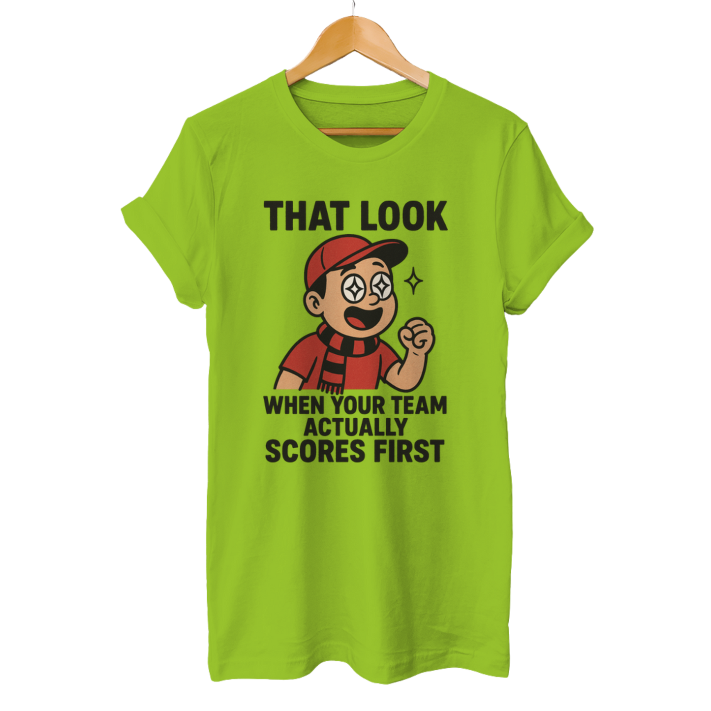 That look when your Team actually scores first - Unisex T-Shirt