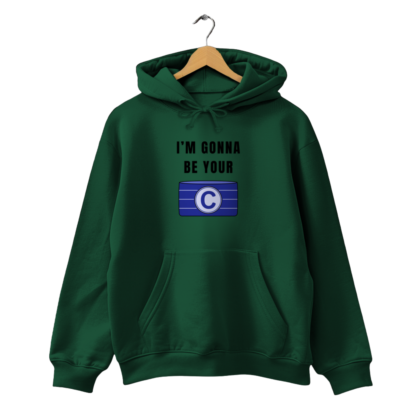 I'm gonna be your Captain - Unisex Hoodie