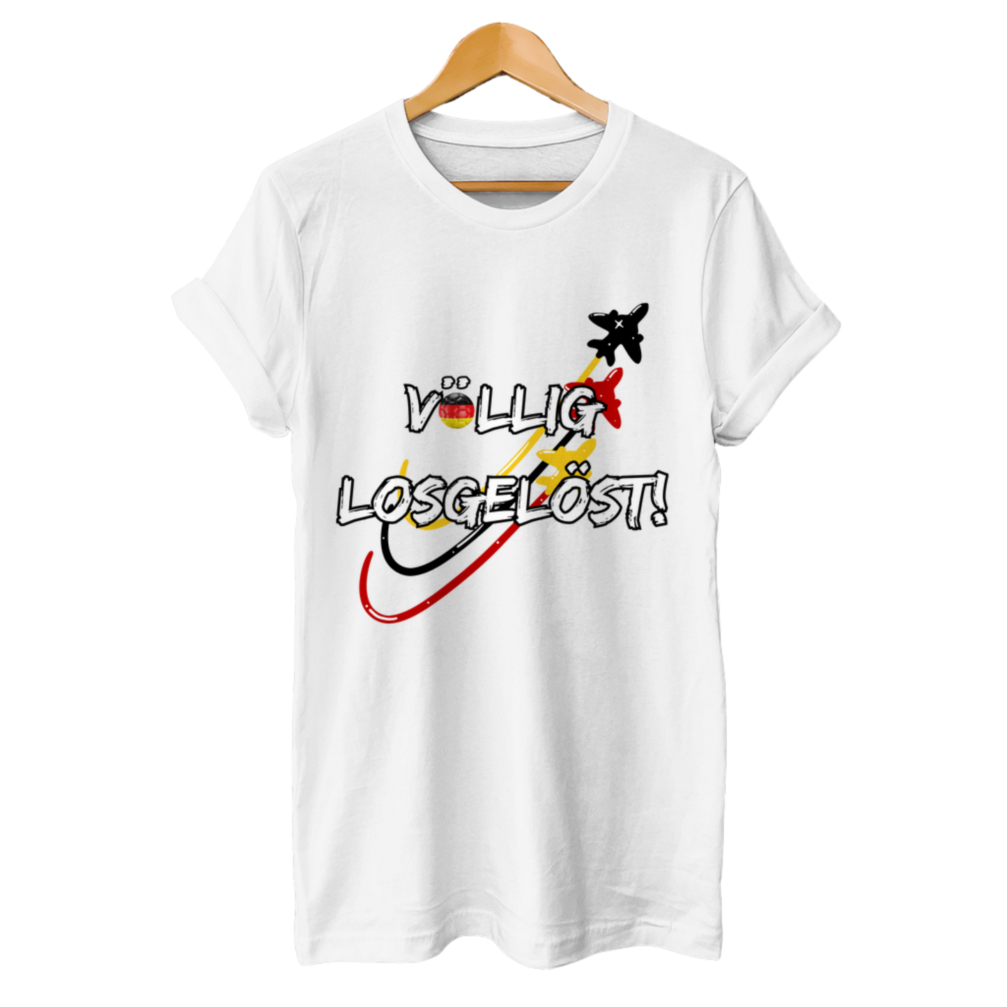 Völlig losgelöst - Deutschland - Unisex T-Shirt