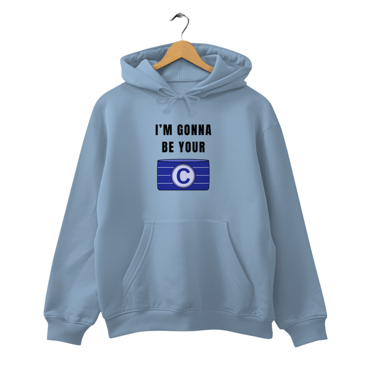 I'm gonna be your Captain - Unisex Hoodie