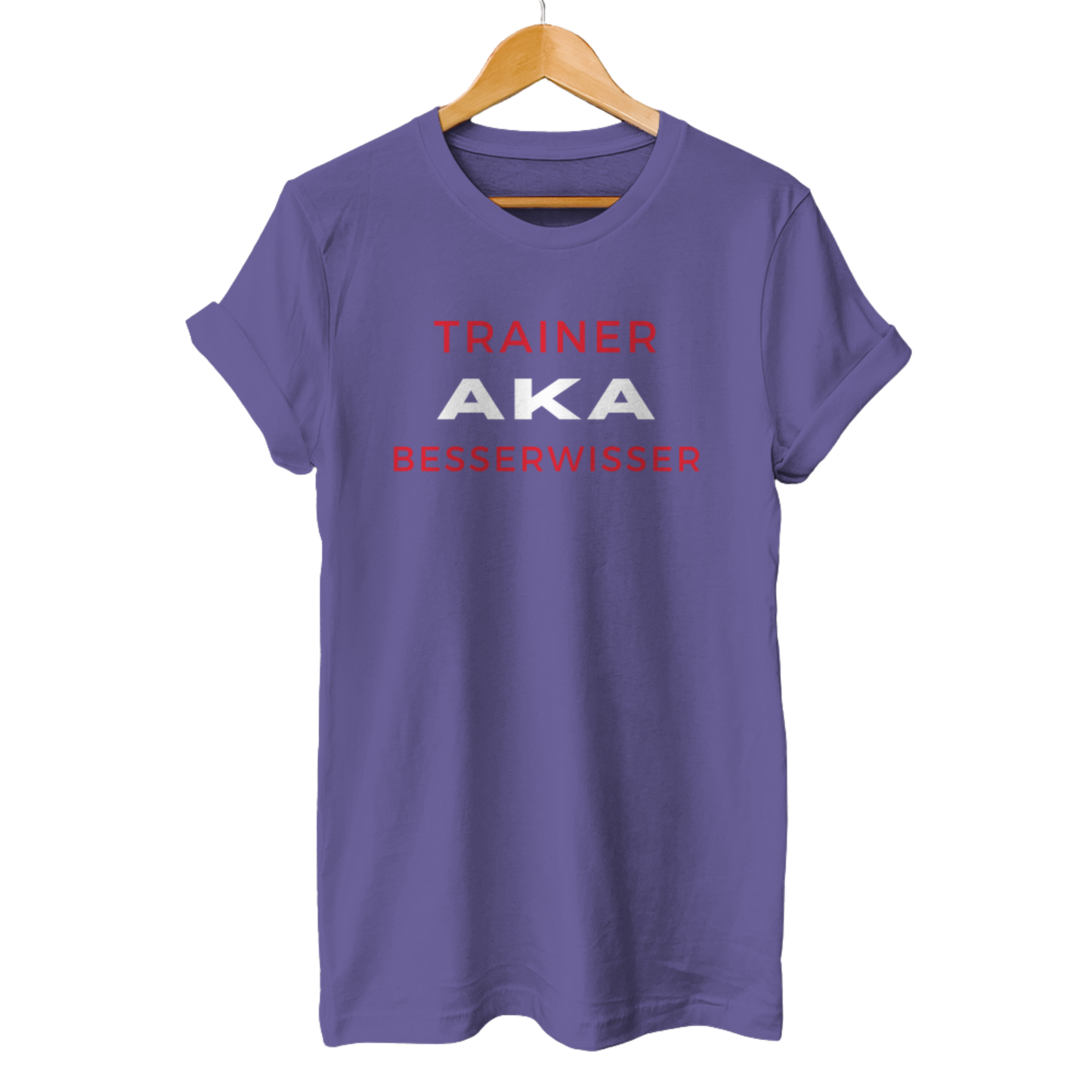 Trainer AKA Besserwisser - Unisex T-Shirt