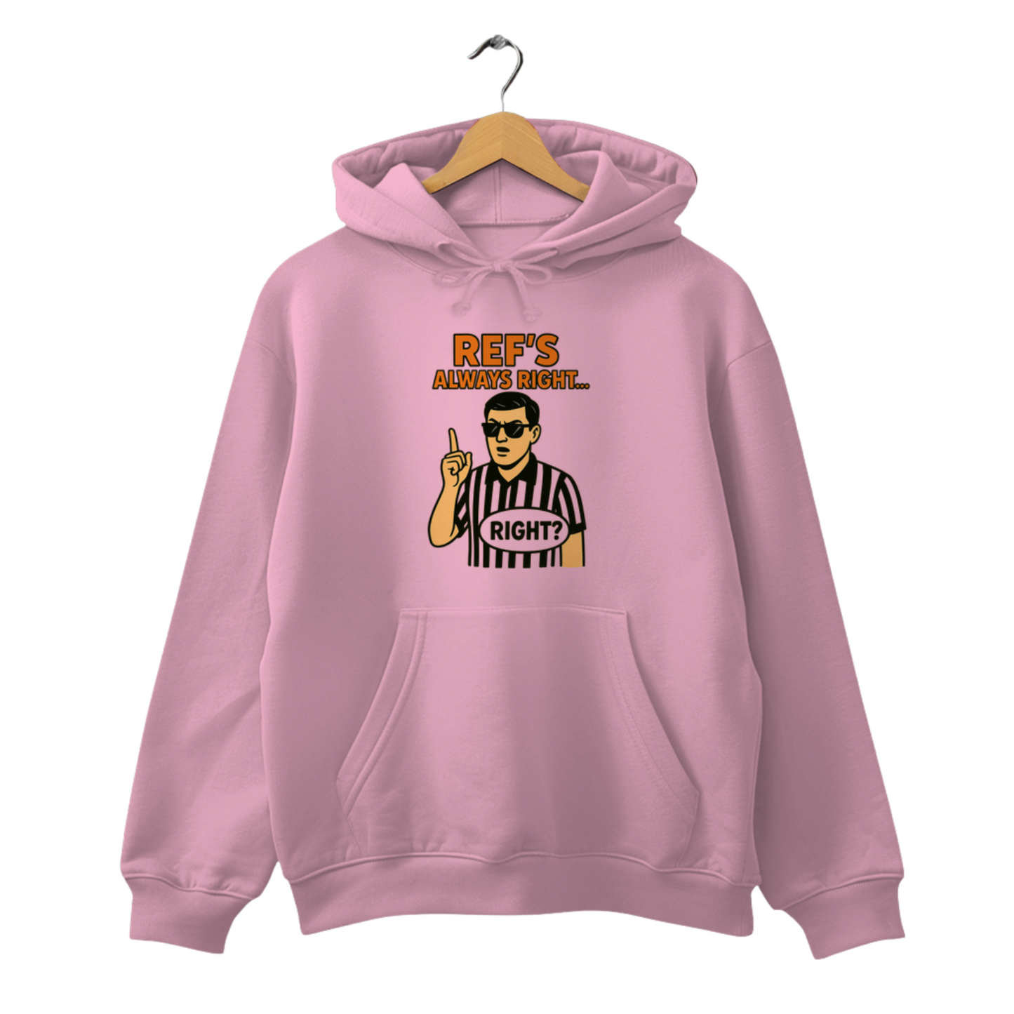 Ref's always right... Right? - Unisex Hoodie