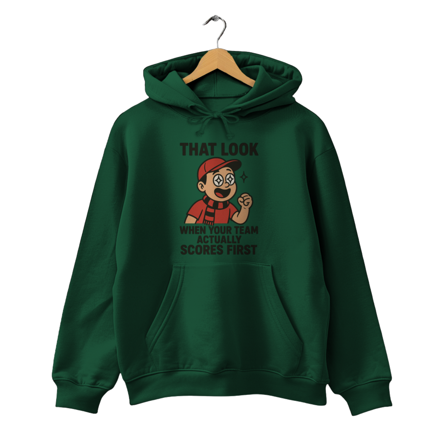 That look when your Team actually scores first - Unisex Hoodie