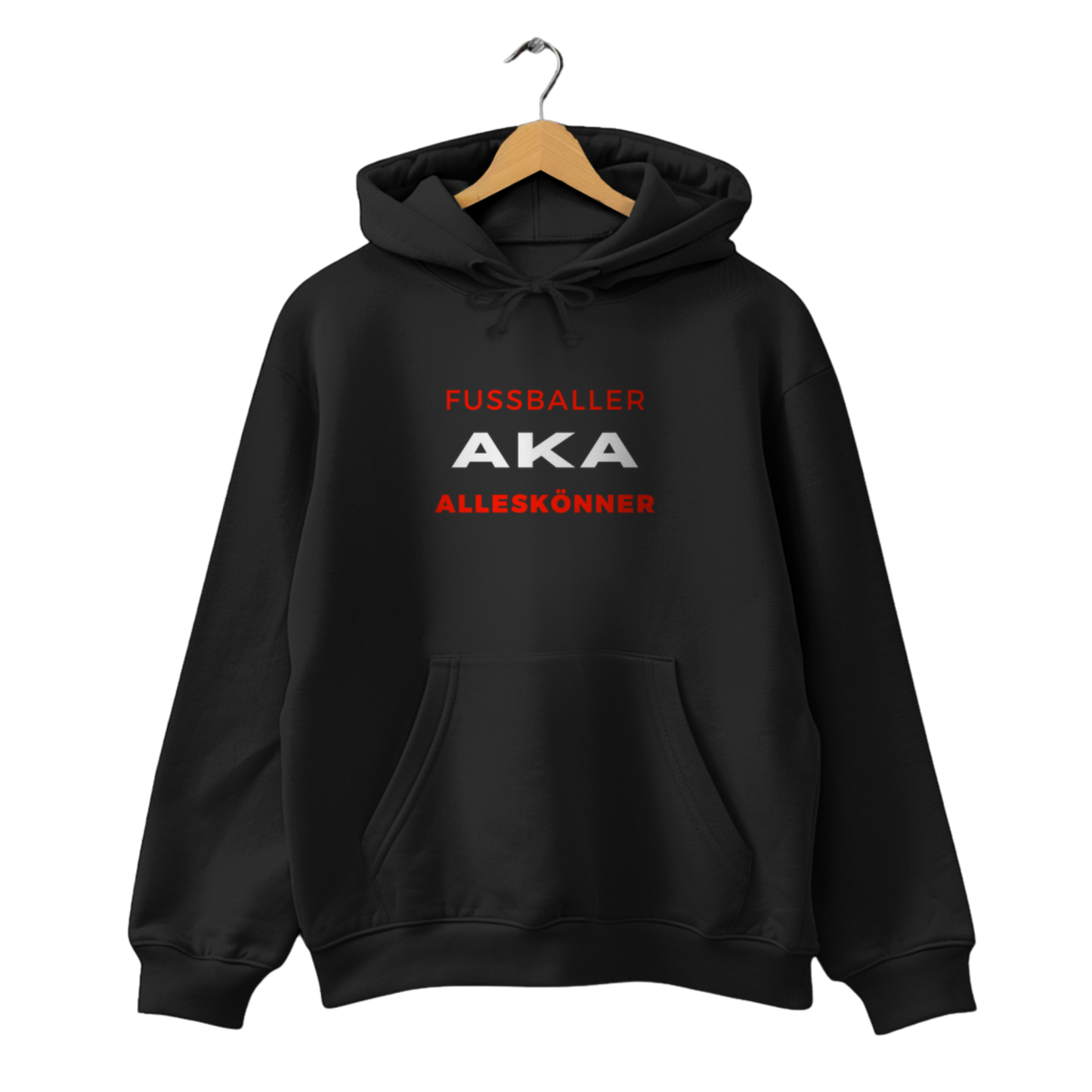 Fussballer AKA Alleskönner - Unisex Hoodie