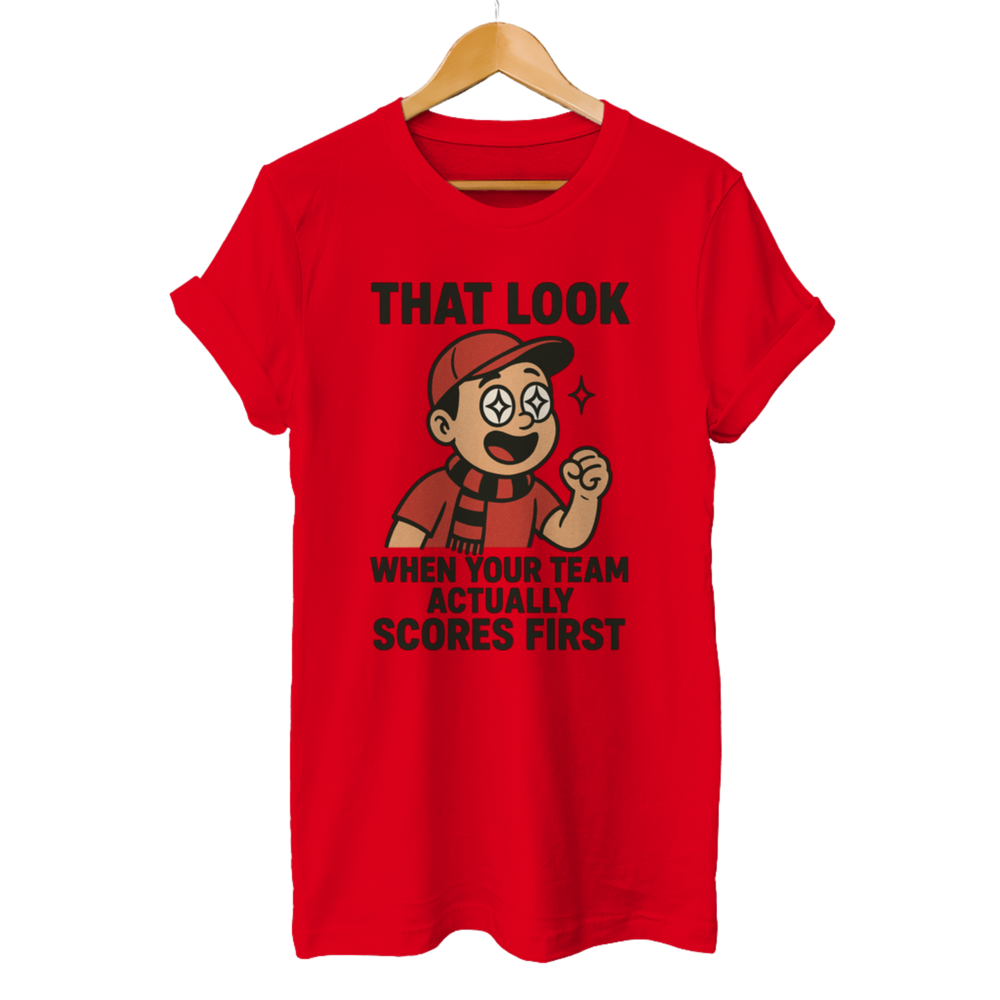 That look when your Team actually scores first - Unisex T-Shirt