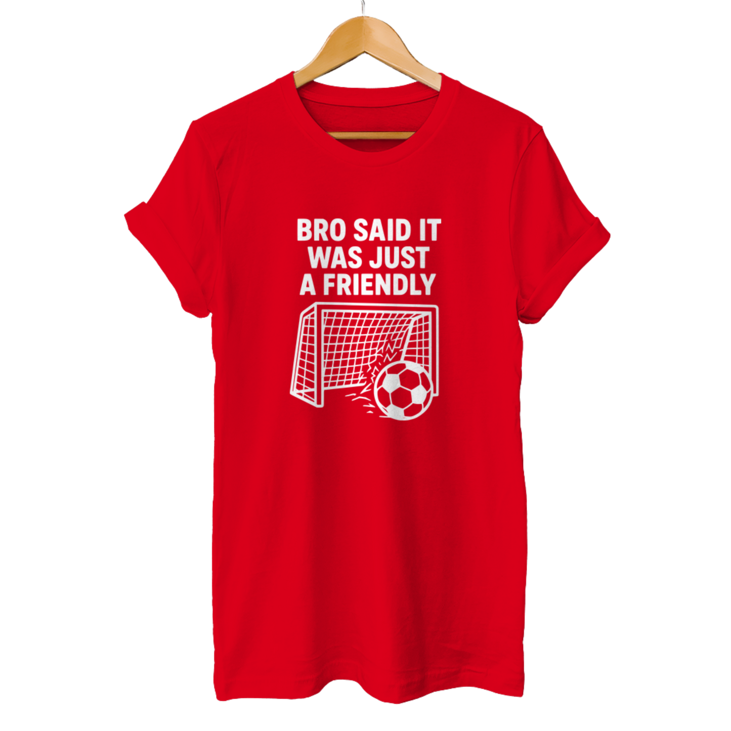 Bro said it was just a friendly - Unisex T-Shirt