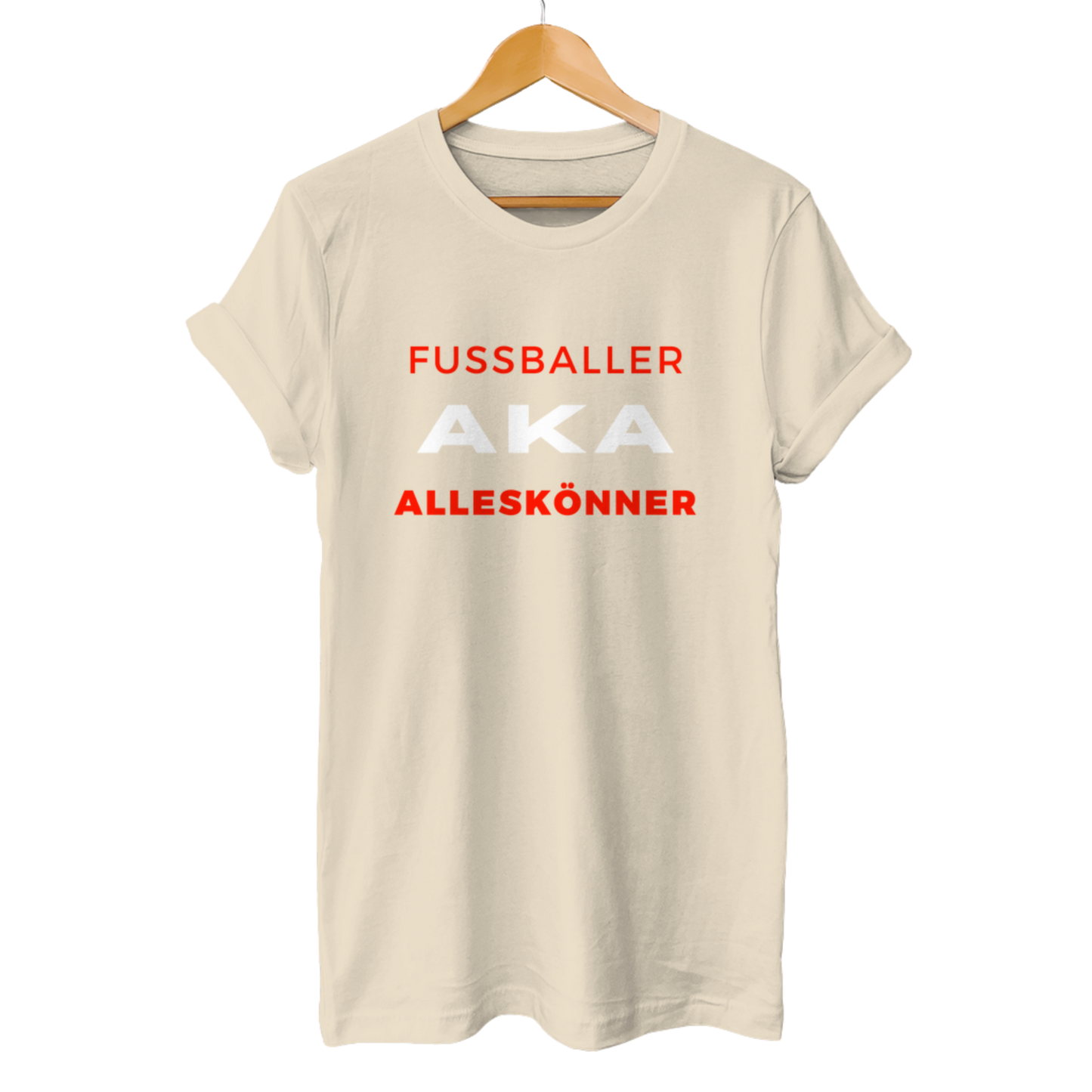 Fussballer AKA Alleskönner - Unisex T-Shirt