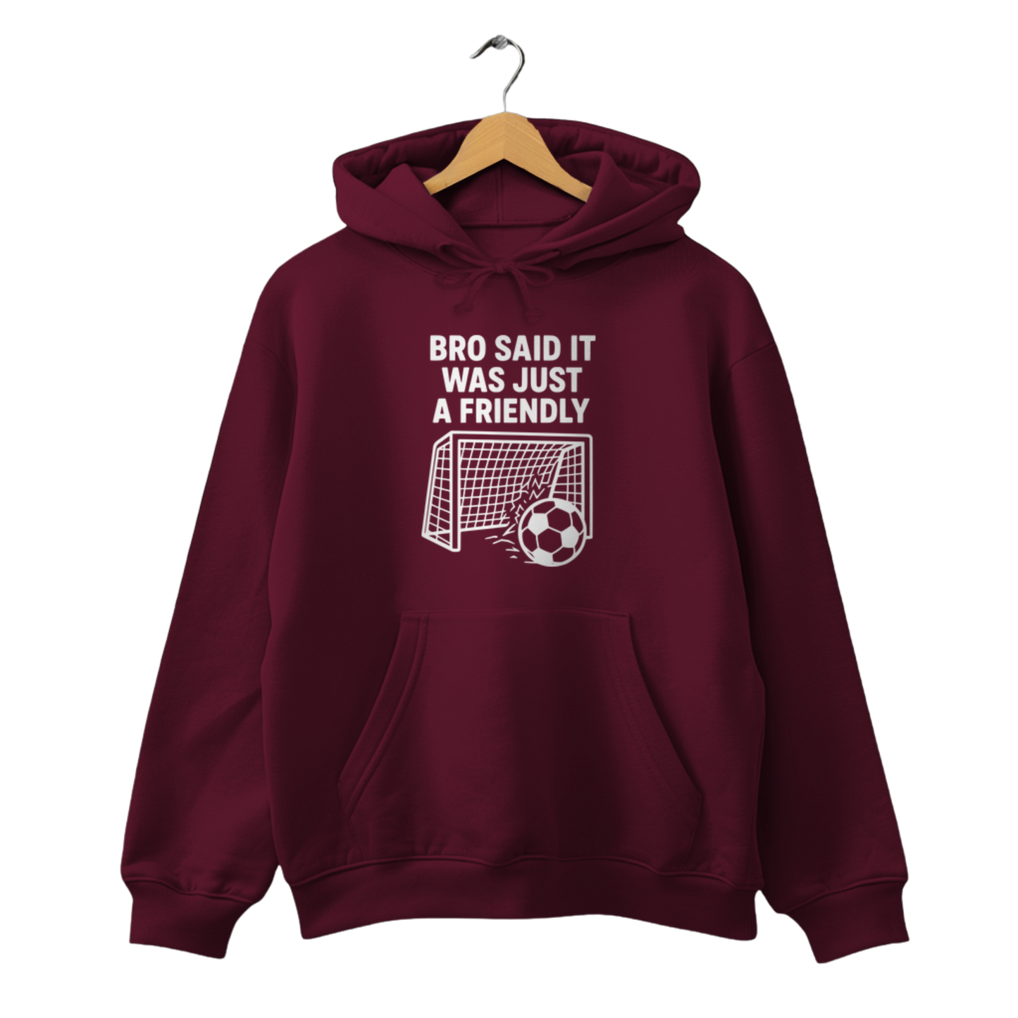 Bro said it was just a friendly - Unisex Hoodie