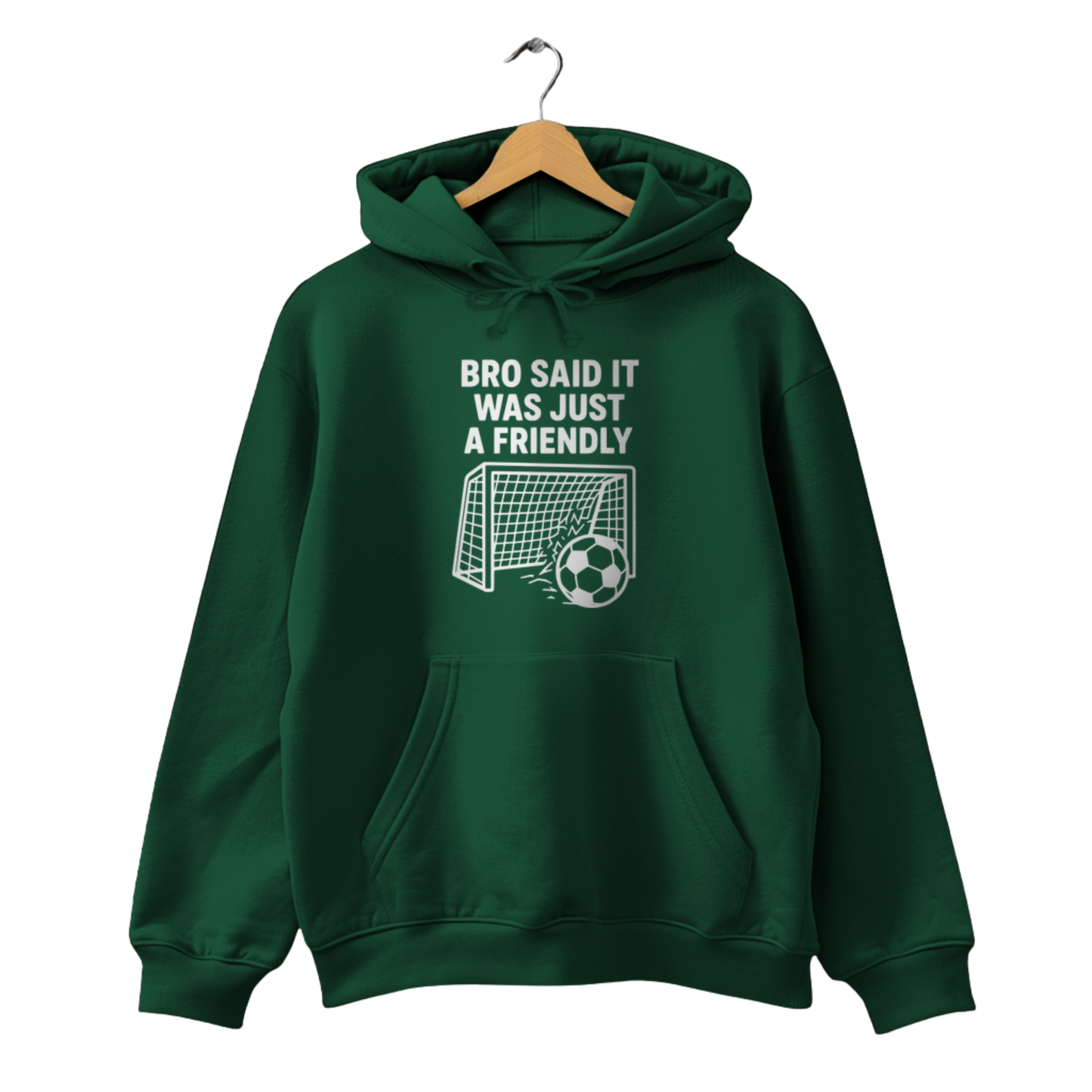 Bro said it was just a friendly - Unisex Hoodie
