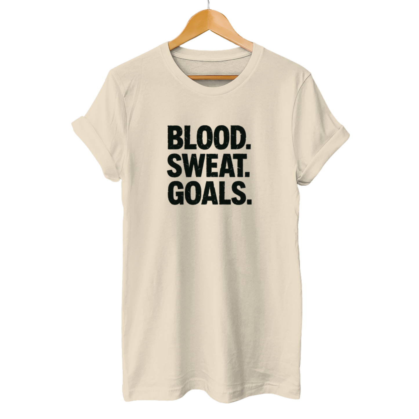 Blood. Sweat. Goals. - Unisex T-Shirt